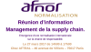 Runion d'information Management de la supply chain - AFNOR